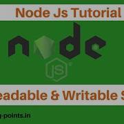 Node Js Streams Readable And Writable Streams Stream Concept Node Js Tutorial Learning Points