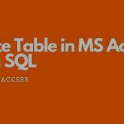 Как создать таблицу в MS Access с помощью SQL