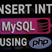 How To Insert Data To MySQL Database In PHP PHP For Beginners