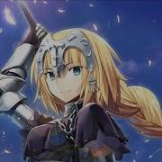 Fate Apocrypha AMV Jeanne D Arc The Holy Maiden S Rebellion