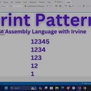 Print Pattern In Assembly Language Part 2 How To Print Pattern In Assembly Language With Irvine