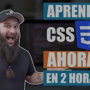 Aprende CSS Ahora Curso Completo GRATIS Desde Cero