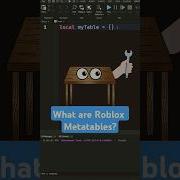 Что такое метатаблицы Robloxstudio