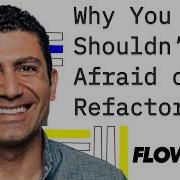 CTO Explains Why You Shouldn T Be Afraid Of Refactoring