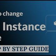 Amazon EC2 Changing Instance Type Tutorial