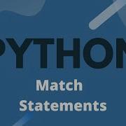 Python Tutorial Ep 12 Match Statements Switch Case