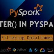 16 Функция FILTER в PySpark Фильтрация датафреймов с помощью FILTER