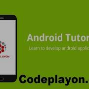 Android Tutorial For Beginners 1 Building Your First Android App Hello Codeplayon Example