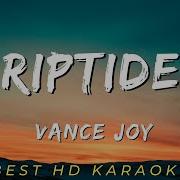 RIPTIDE VANCE JOY HD Karaoke Version