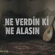 Ne Verdin Ki Ne Alasın Psychedelic Anatolian Folk Anadols