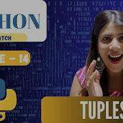 Understanding Tuples In Python Lecture 14 Python Course For Beginners
