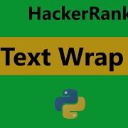 15 Text Wrap Hackerrank Solution Python Hackerrank Python