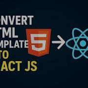 Convert HTML Template To ReactJS