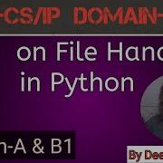 MCQ On File Handling File Handling In Python CUET CS IP DOMAIN CS IP SECTION A B1