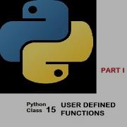 Python Lesson 15 User Defined Functions