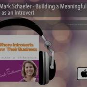 IBG 24 Mark Schaefer Building A Meaningful Web Presence As An Introvert