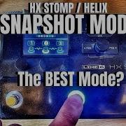 Snapshot Mode For Helix HX Stomp The BEST Mode