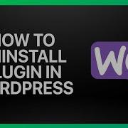 How To Uninstall WooCommerce Plugin In WordPress Tutorial