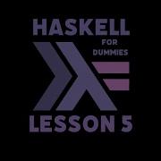Learning Haskell For Dummies Lesson 5 Equality Ord If Then Else