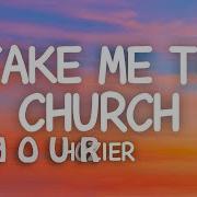 1 HOUR Hozier Take Me To Church Lyrics