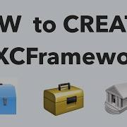 How To Create An XCFramework Frameworks And Static Libraries