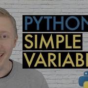 PYTHON VARIABLES Beginner S Guide To Python Lesson 3