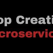 Microservices Are Technical Debt