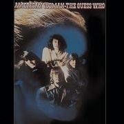 The Guess Who No Sugar Tonight New Mother Nature Audio