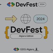 DevFest24 Algiers 1st Day Recap
