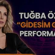Tuğba Özerk Ten Gidesim Geldi Performansı