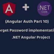 Forget Password In Angular And NET 6 Step By Step Implementation Angular Auth Series Part 10