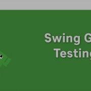 Java Swing GUI Testing