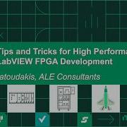 Tips And Tricks For High Performance LabVIEW FPGA Development