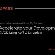 Accelerate Your Development CI CD Using AWS And Serverless