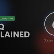 Cirq объяснение от Google о квантовых вычислениях за 5 минут