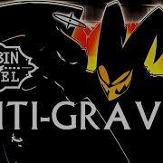 Anti Gravity A Hazbin Hotel Song