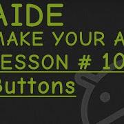 AIDE Lesson 10 Buttons