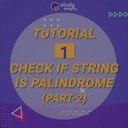 Check If String Is Palindrome Part 2 Algorithm Simplified Strings