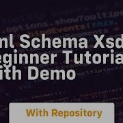 Xml Schema Xsd Beginner Tutorial With Demo