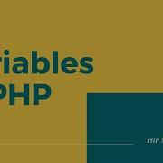 Variable In PHP Types Of Variable Scope Of Variable PHP Variable PHP Beginners Tutorial
