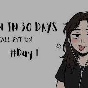 Python In 30 Days Day 1 Install Python For Beginners