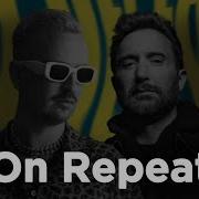 Robin Schulz David Guetta On Repeat 1 Hour Straight