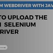 Selenium WebDriver Tutorial 24 How To Upload File Using Selenium WebDriver