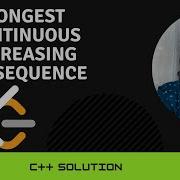 Longest Continuous Increasing Subsequence Leetcode 674 C Solution