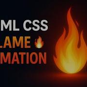 Flame Animation Using HTML CSS Pure CSS Animation
