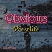 Westlife Obvious Lyrics