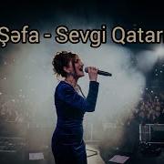 Şəfa Sevgi Qatarı Prod Mekhdiev Yenilənmiş Versiya