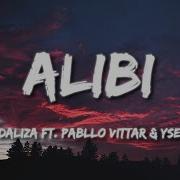 SEVDALIZA FT PABLLO VITTAR YSEULT ALIBI Letra Lyrics