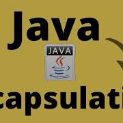 6 Java Tutorial Java Encapsulation