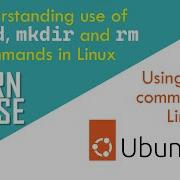 Basics 2 How To Use Of Ls Cd Mkdir And Rm Commands In Linux Ubuntu 22 0 LTS